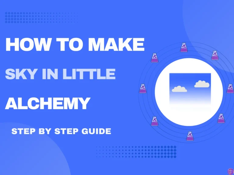 How to Make Sky in little alchemy?