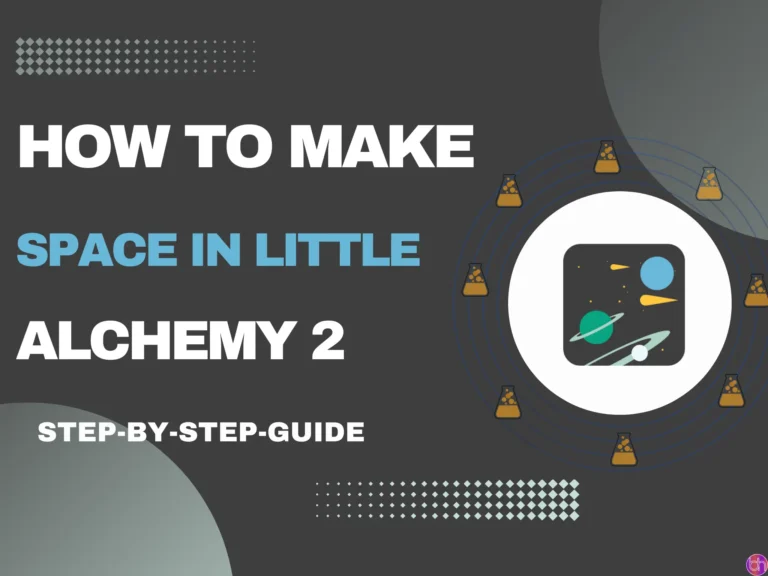 How to Make Space in Little Alchemy 2 (Step-by-Step) - 𝐂𝐏𝐔𝐓𝐞𝐦𝐩𝐞𝐫