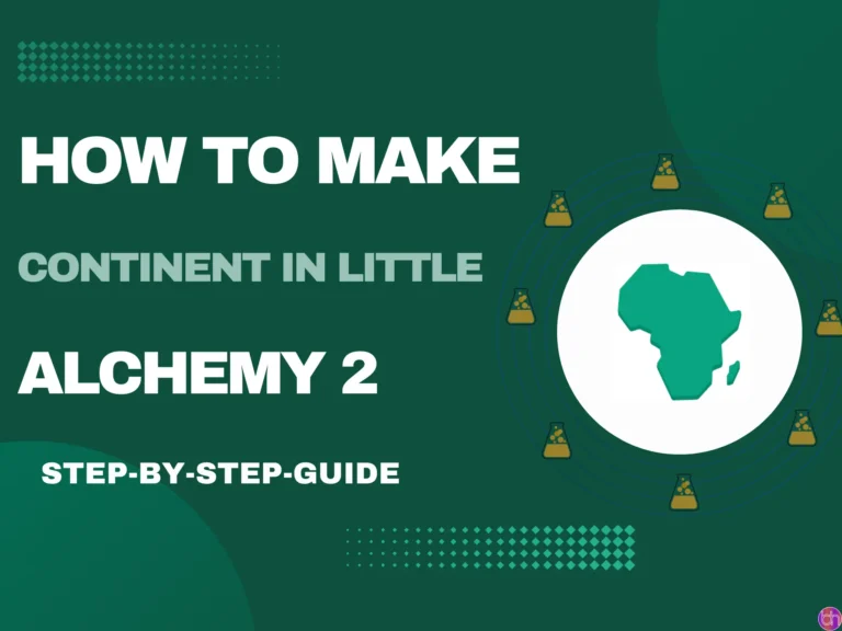 How to make Continent in little alchemy 2?