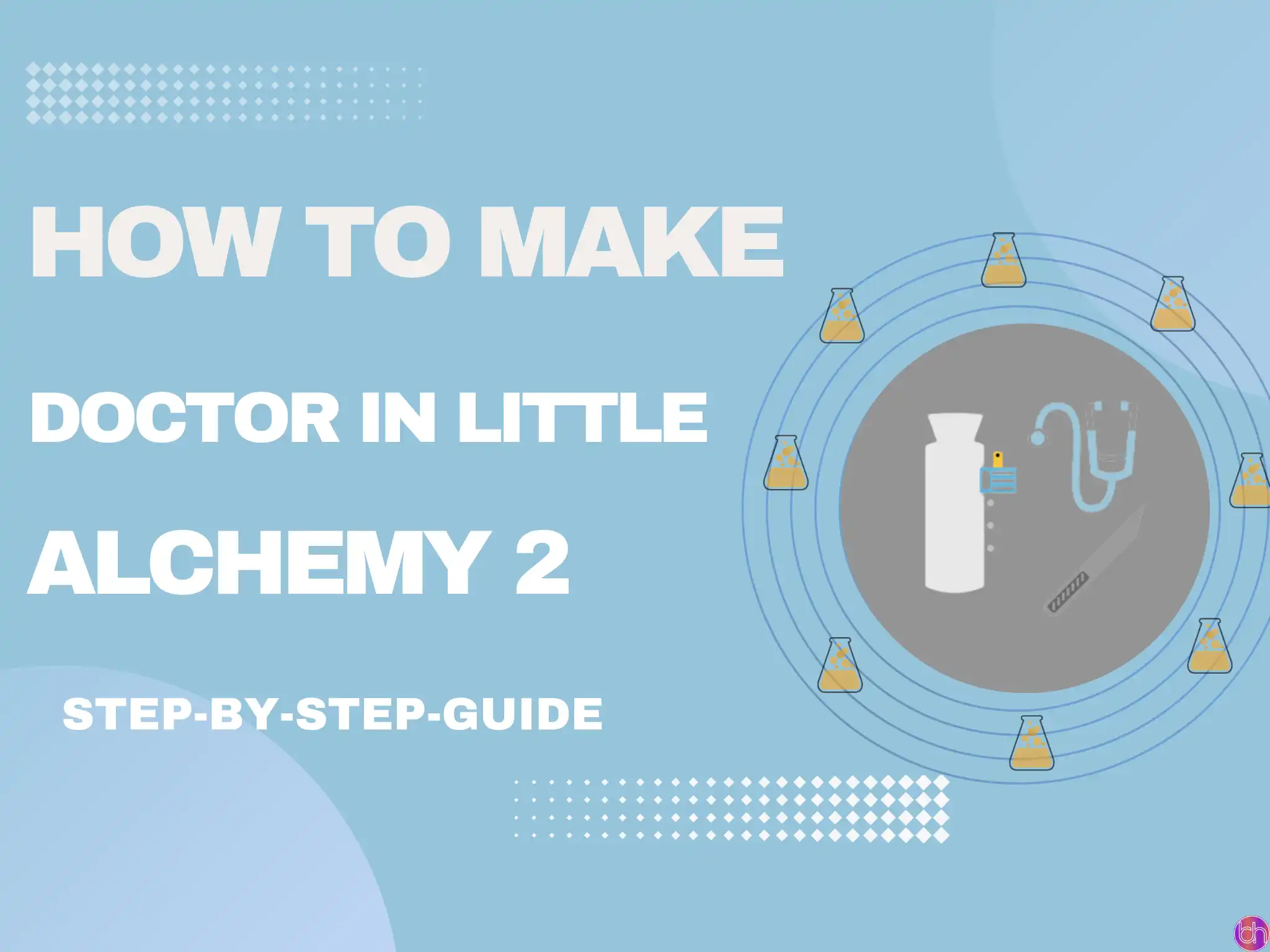 How to make Doctor in Little Alchemy 2
