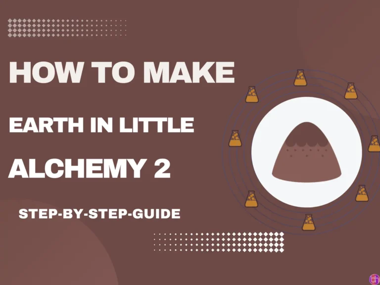 How to make Earth in Little Alchemy 2? (2024)