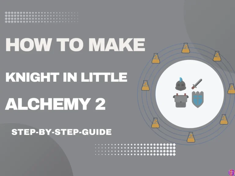 How to make Knight in Little Alchemy 2? (2024)