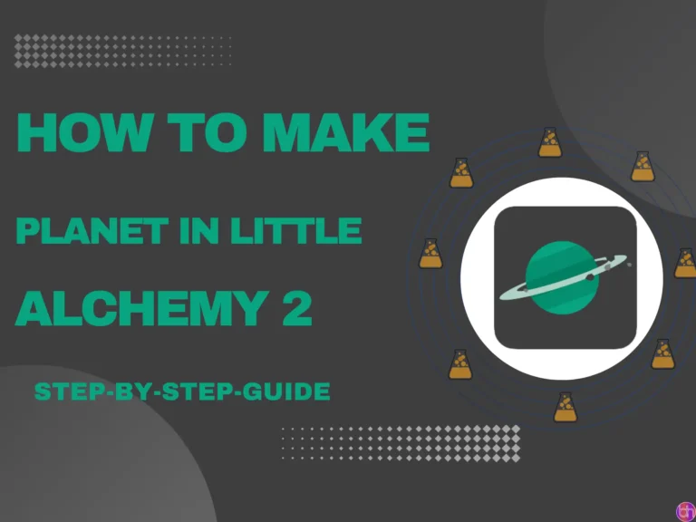 How to make Planet in little alchemy 2? (2024)