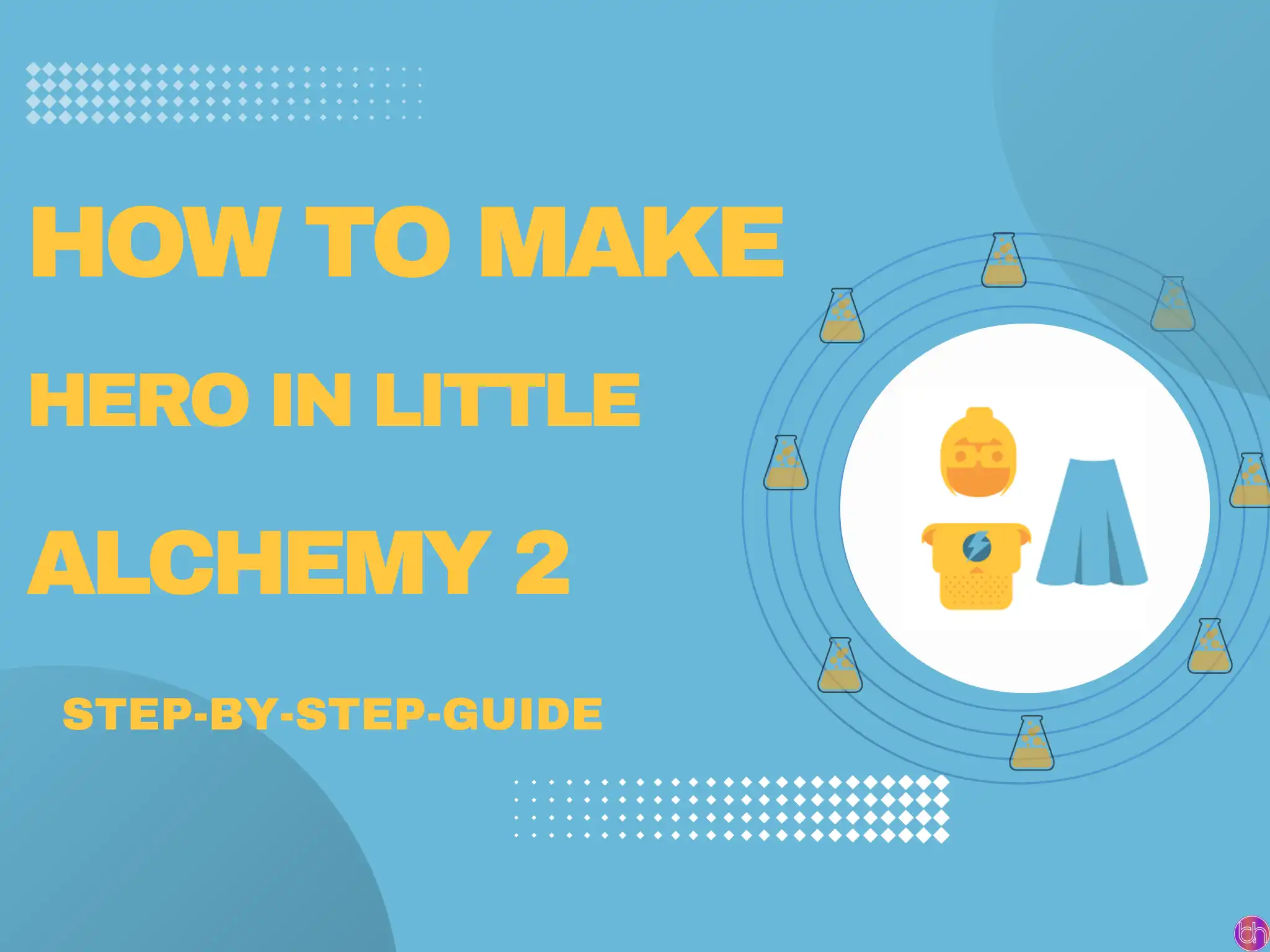 How to make Hero in Little Alchemy 2