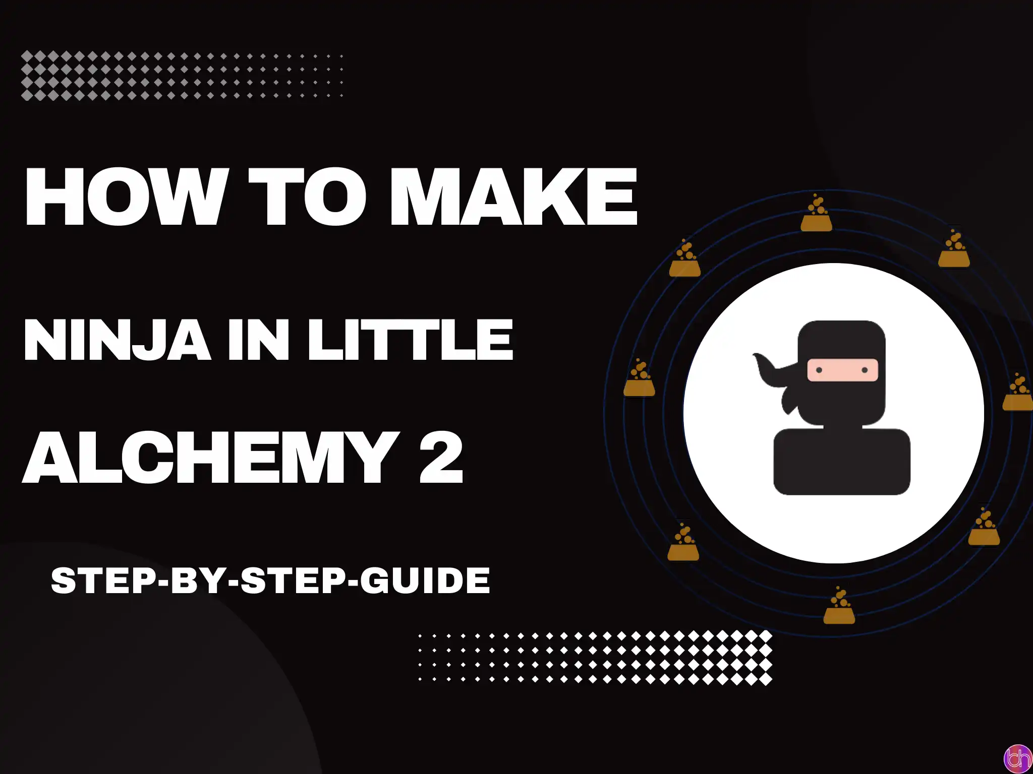 How to make Ninja in little alchemy 2