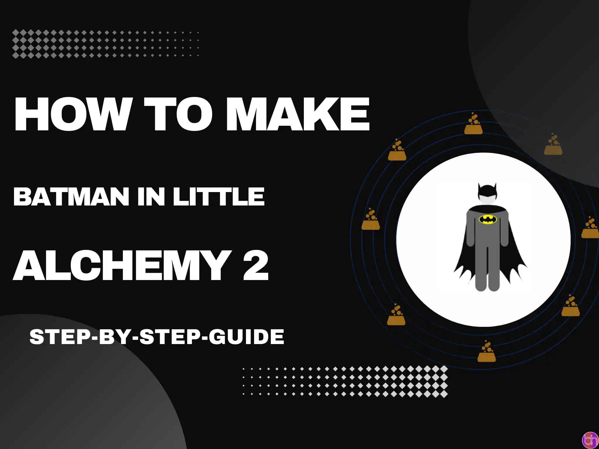 How to make Batman in Little Alchemy 2