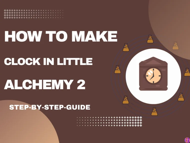 How to make Clock in little alchemy 2?