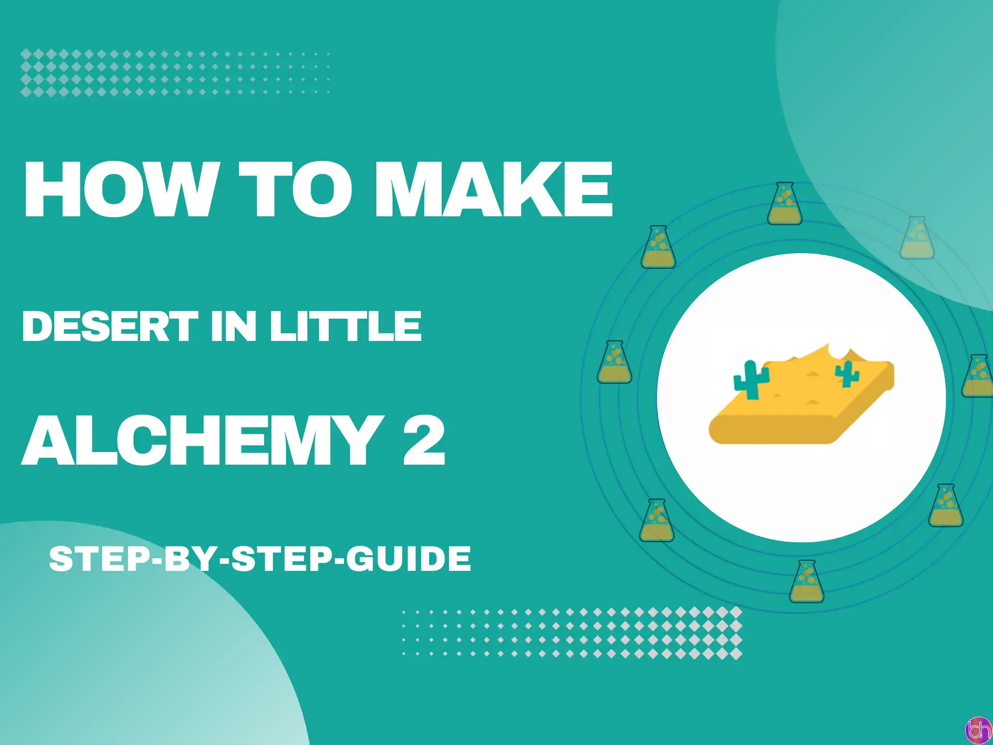 How to make Desert in Little Alchemy 2