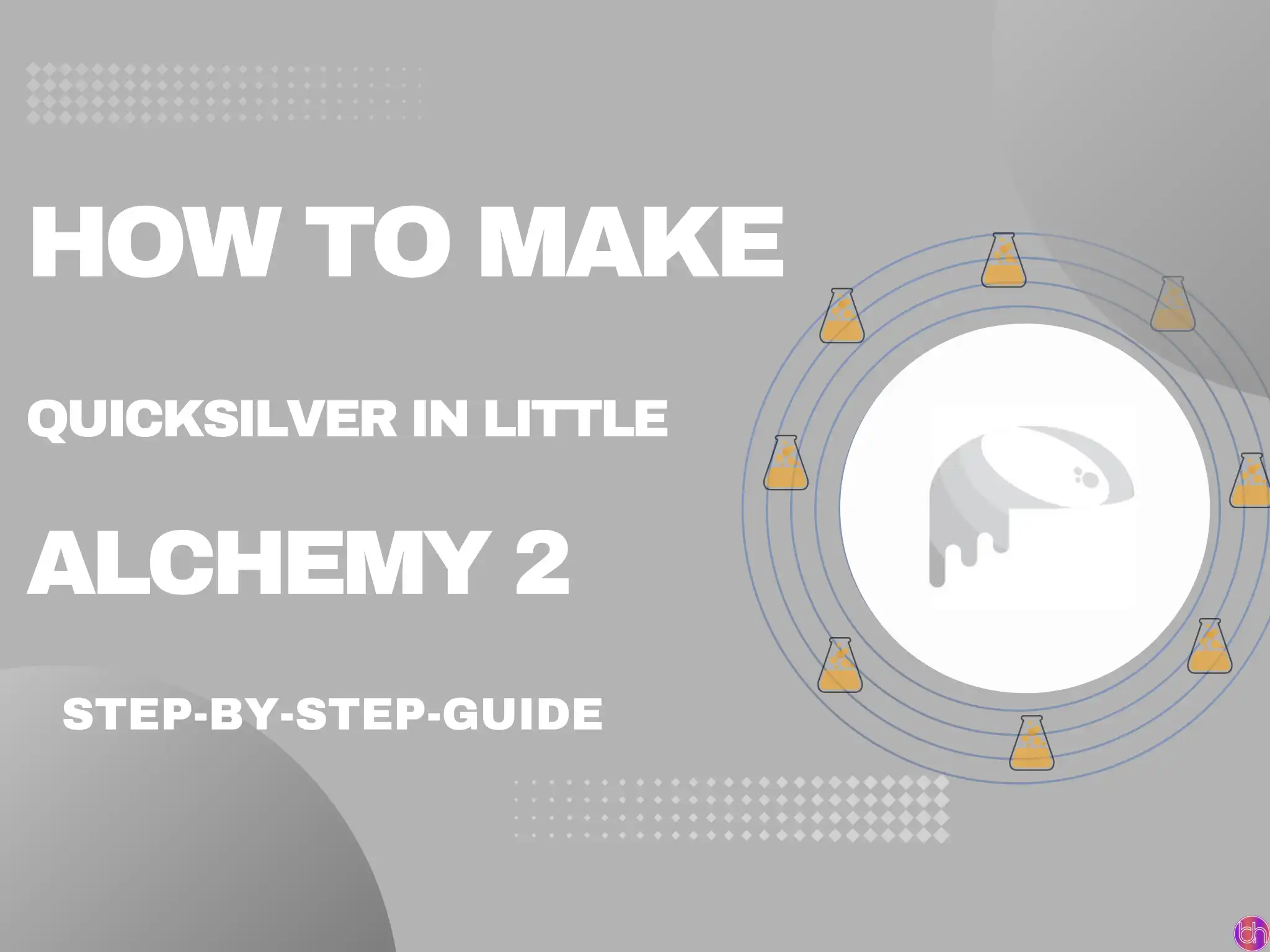 How to make Quicksilver in Little Alchemy 2