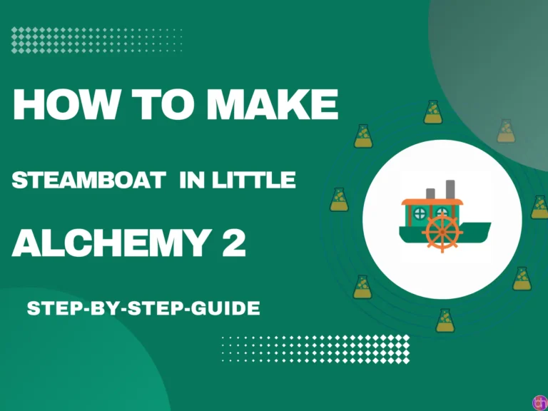 How to make Steamboat in Little Alchemy 2?