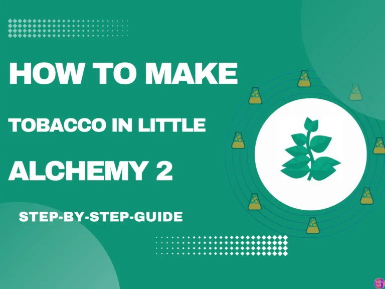 How to make Tobacco in Little Alchemy 2?